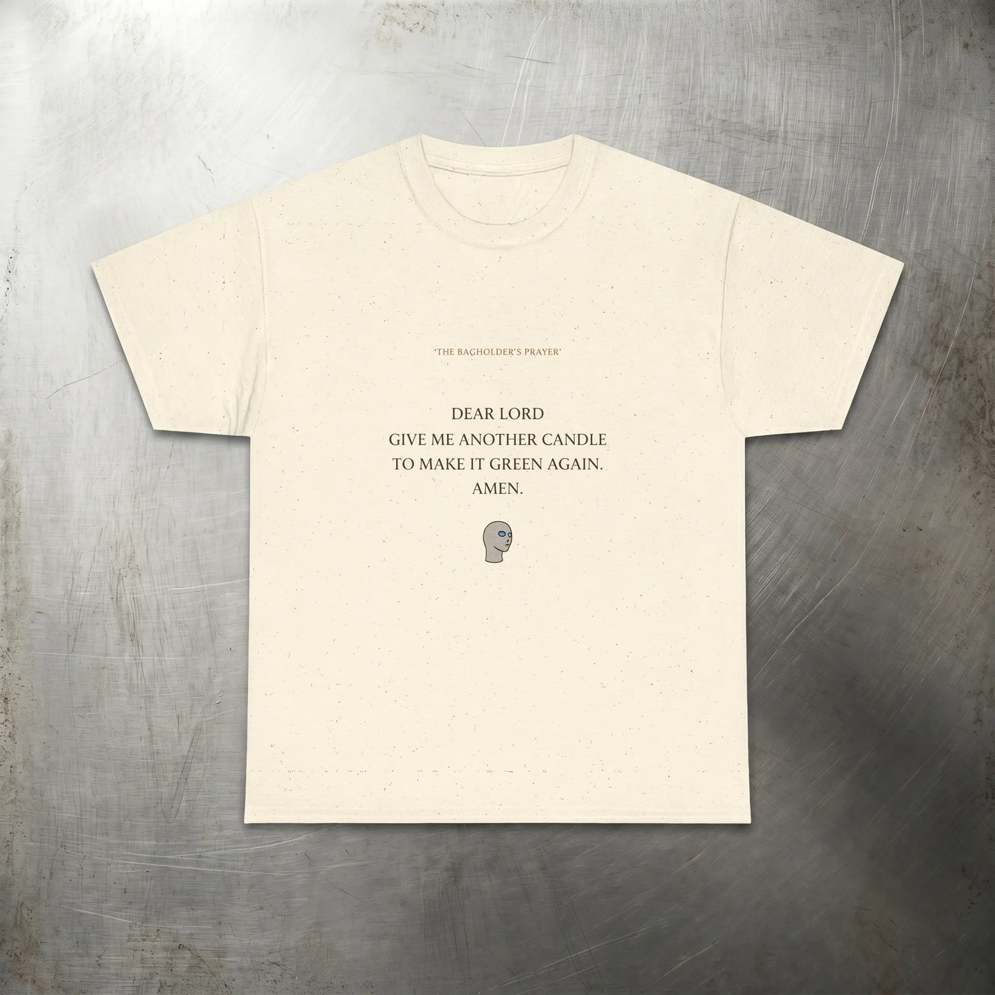 Main front view of the Bagholder's Prayer Tee, a funny stonks meme shirt for finance bros and crypto degens featuring Penguin-Classics style typography with wallstreetbets terms like hodl and to the moon.