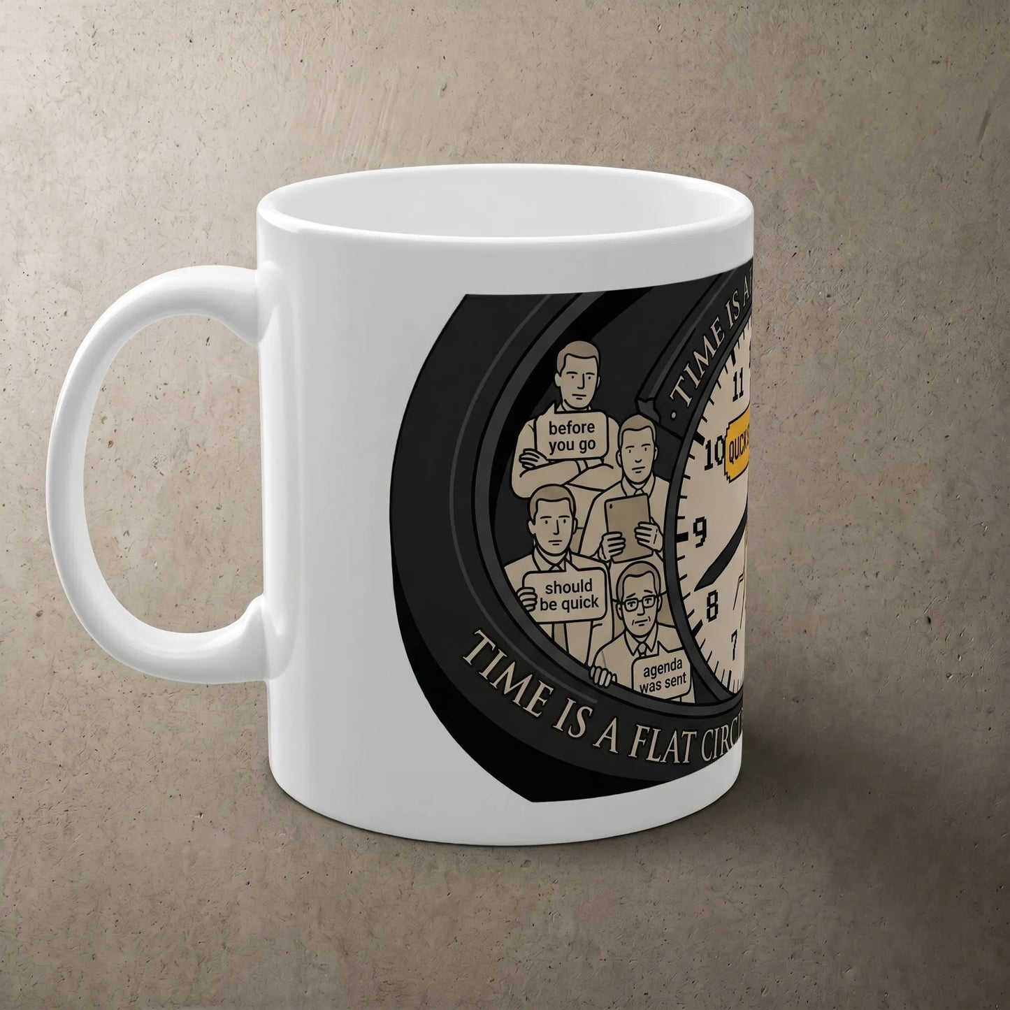 Side view of a Corporate NPC Mug showing the classic C-handle, a meeting that could have been an email mug perfect as a corporate burnout gift coworker for an office npc.