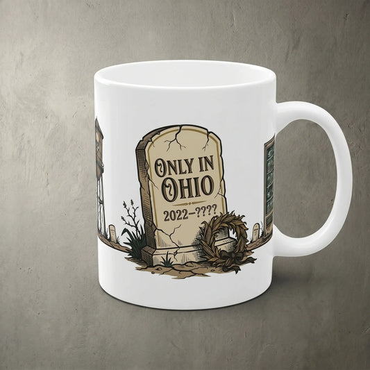 Front view of an 11oz glossy white ceramic Only in Ohio mug featuring a funny dead meme tombstone in a cursed graveyard, perfect post-ironic gift for coworkers and fans of Gen Z brain rot slang.