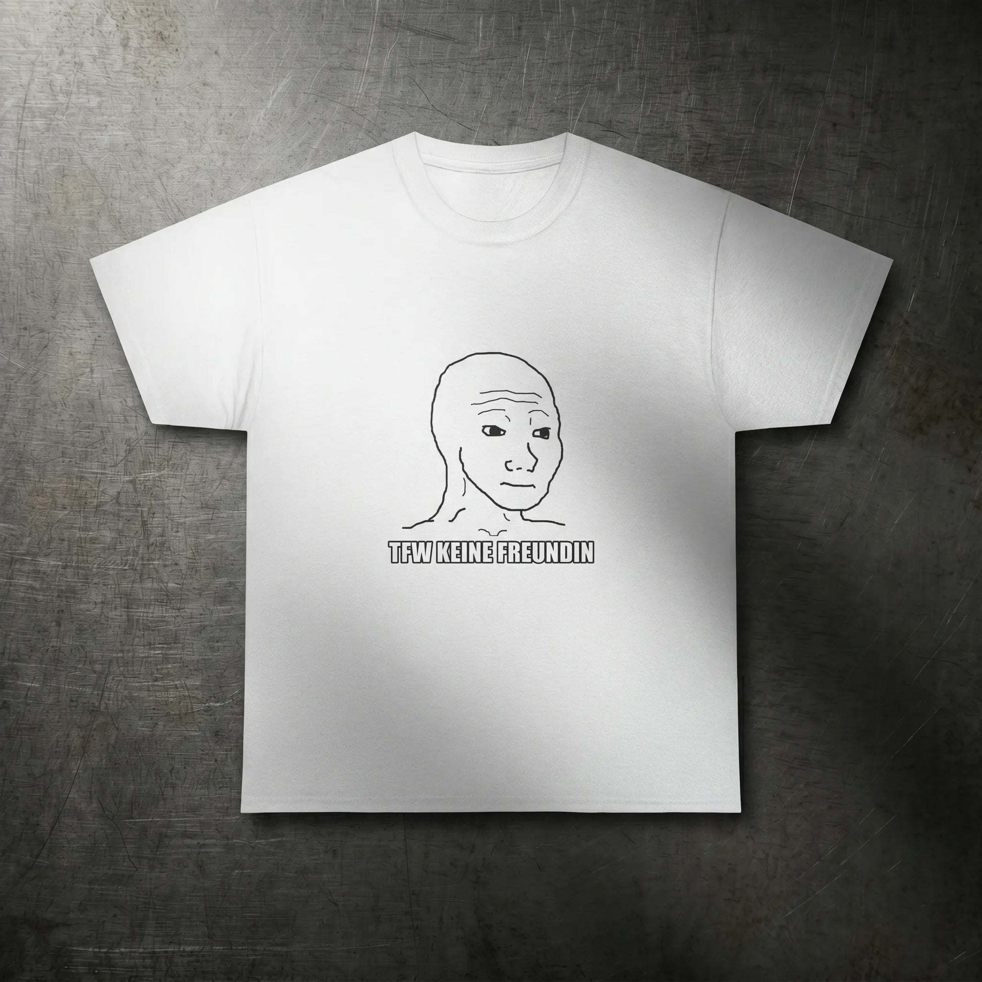 Wojak TFW Keine Freundin Tee featuring the iconic feels guy frontal bust and bottom-text German chan meme caption for single friends.